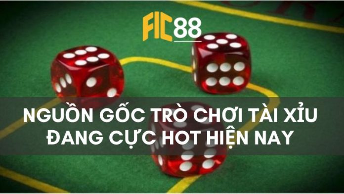 [Bật mí] Nguồn gốc trò chơi tài xỉu đang cực hot hiện nay